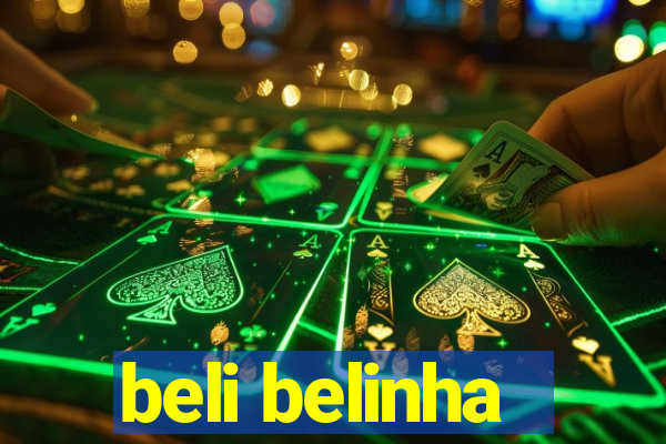 beli belinha